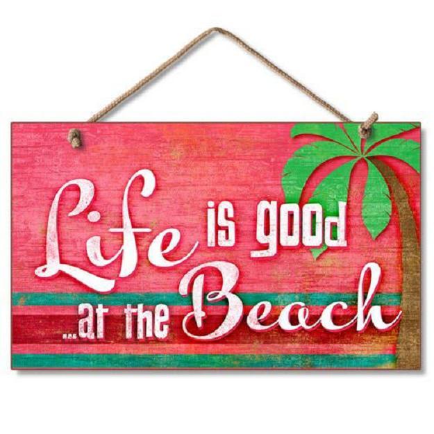 Life Is Good At The Beach Decorative Wall Sign, Bar Plaque