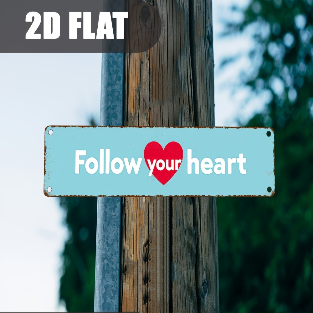 Vintage Iron Sign “Follow Your Heart” 4X16in Rustic Wall Decor