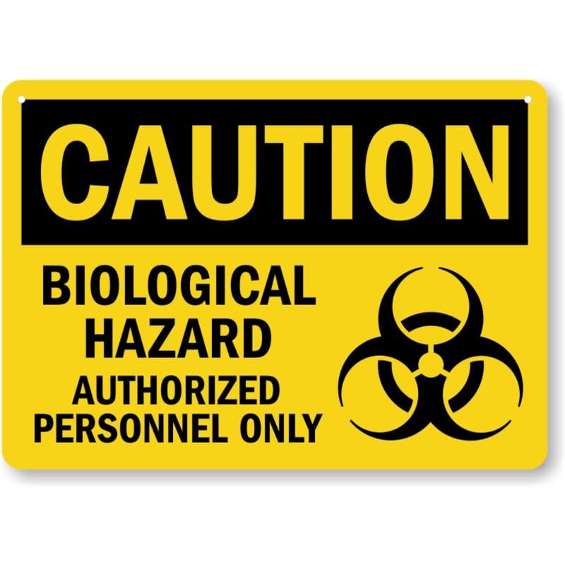 Biological Hazard Authorized Aluminum Weatherproof Sign b00310