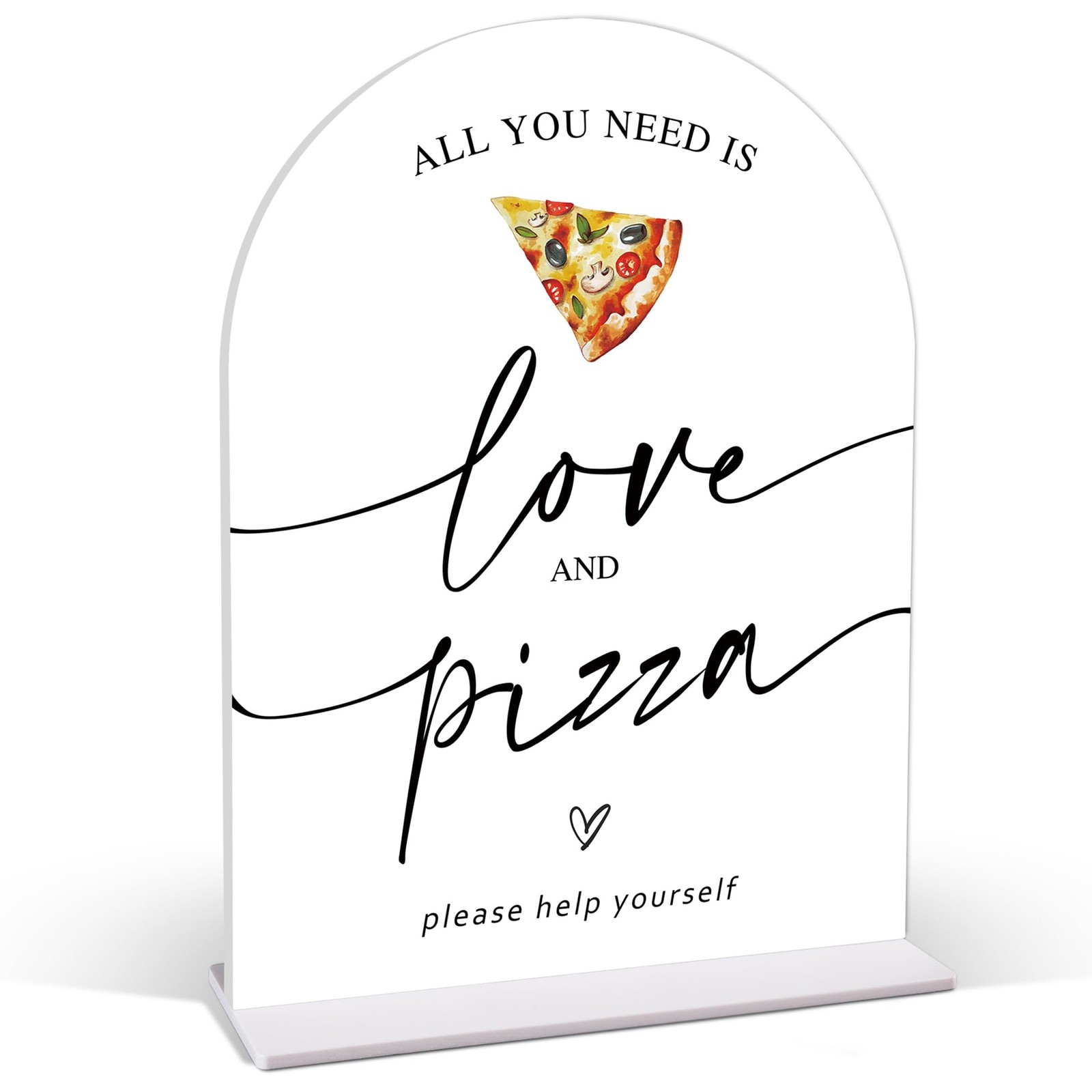 Pizza Bar Table Sign – All you need is Love and Pizza, 6×8 Acrylic Sign, Perf…