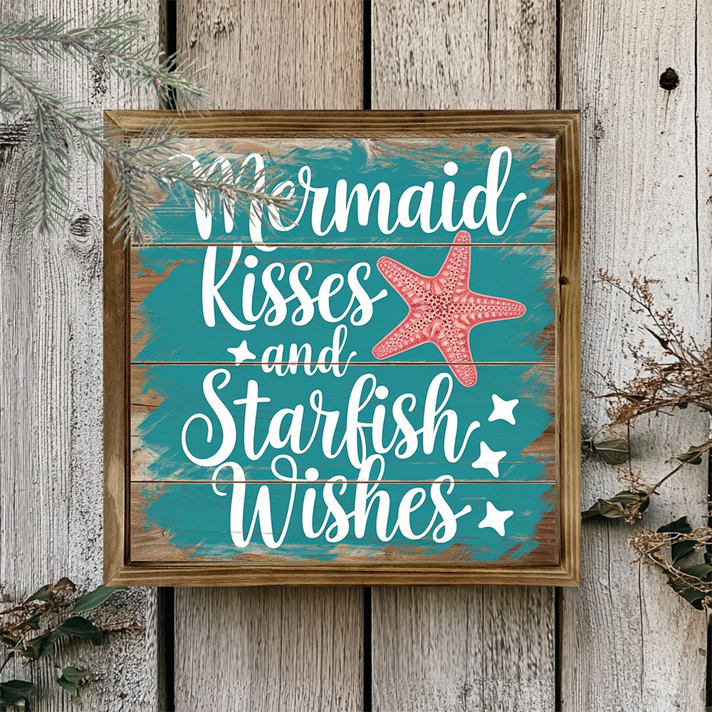 2D Coastal “Mermaid Kisses & Starfish Wishes” Wooden Wall Sign Beach House Decor