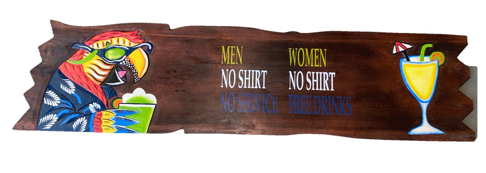 39” MEN NO SHIRT NO SERVICE WOMEN NO SHIRT FREE DRINKS TROPICAL TIKI BAR SIGN