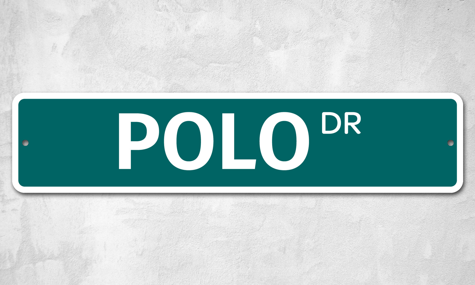 7029 SS Polo 4″ x 18″ Novelty Street Sign Aluminum