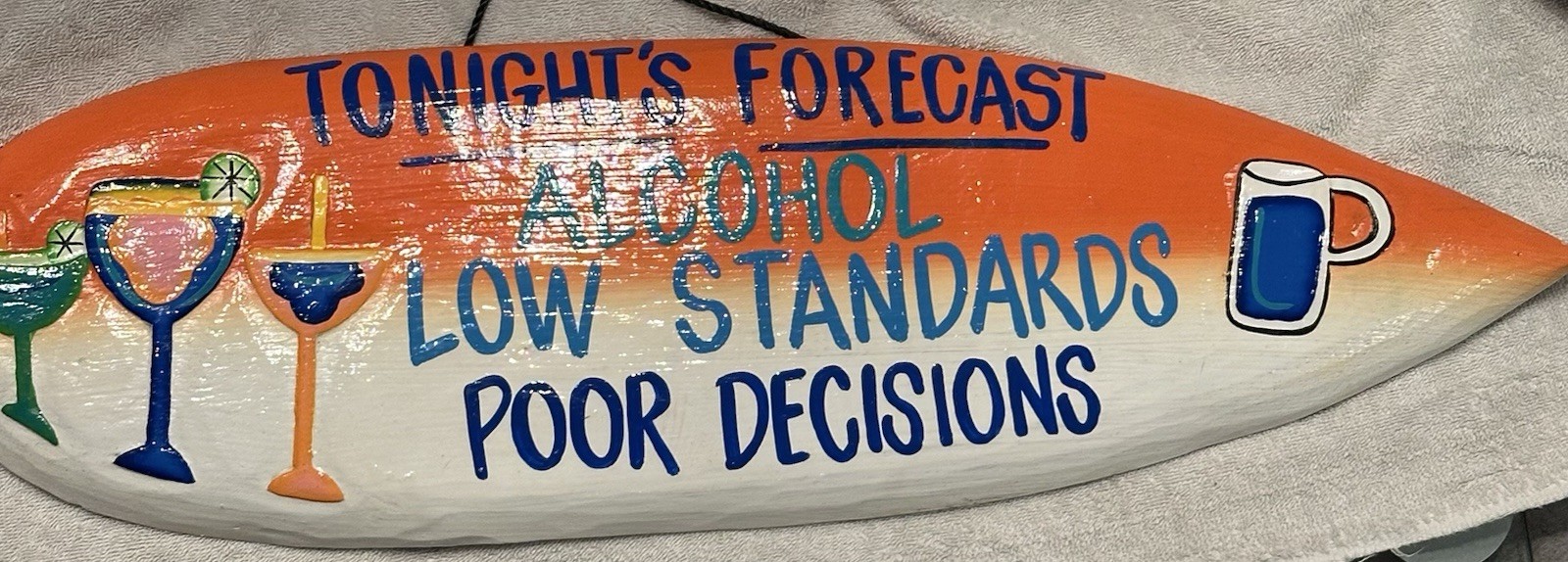 Surfboard Shaped Hand Painted Alcohol Humor Bar Sign Orange Multicolored Wood