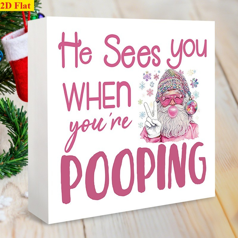 Wooden Box Sign Pink Cool Santa He Sees You When Youre Pooping Rustic Decor Gift