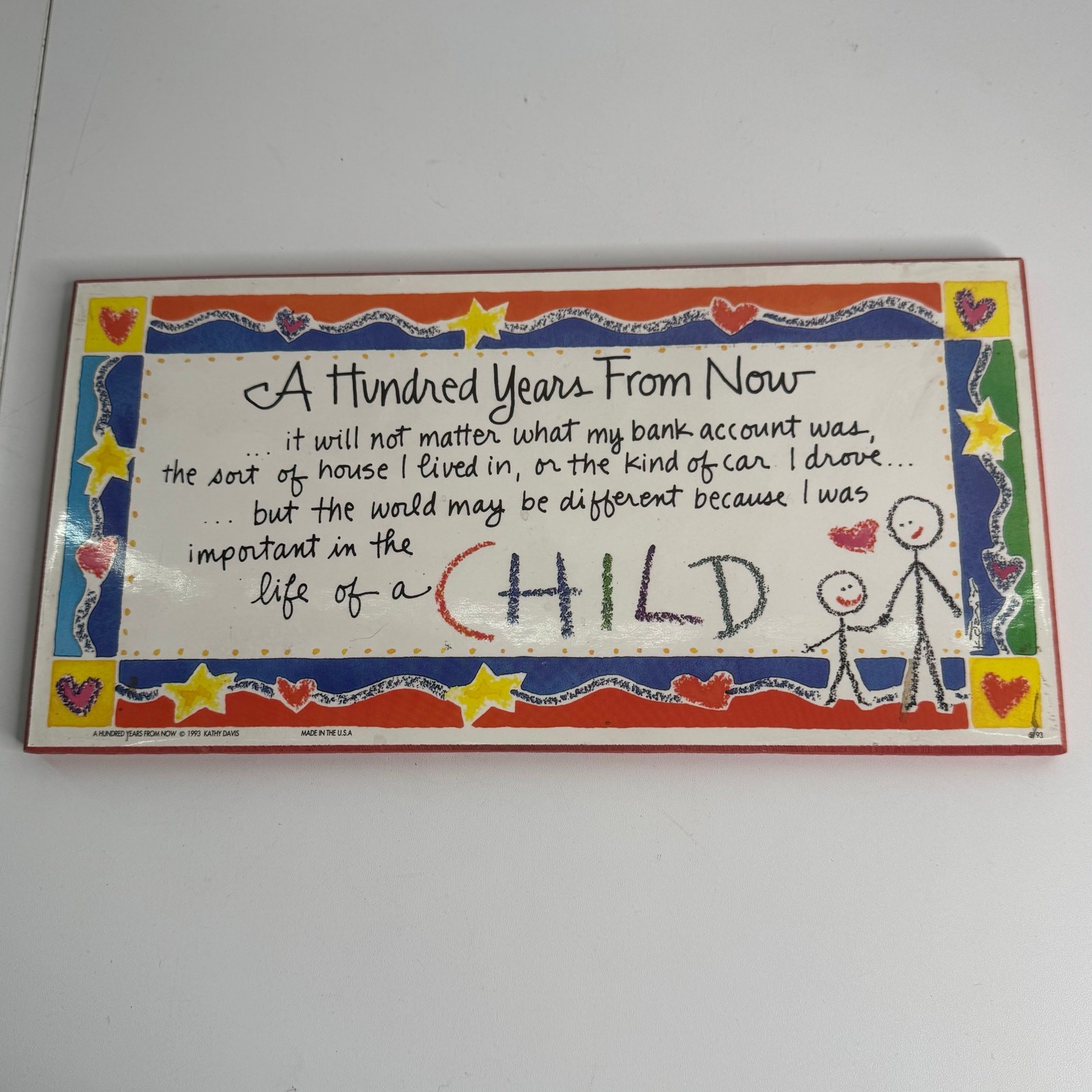 A Hundred Years from Now Kathy Davis Painted Wooden Rectangular Wall Plaque 1993