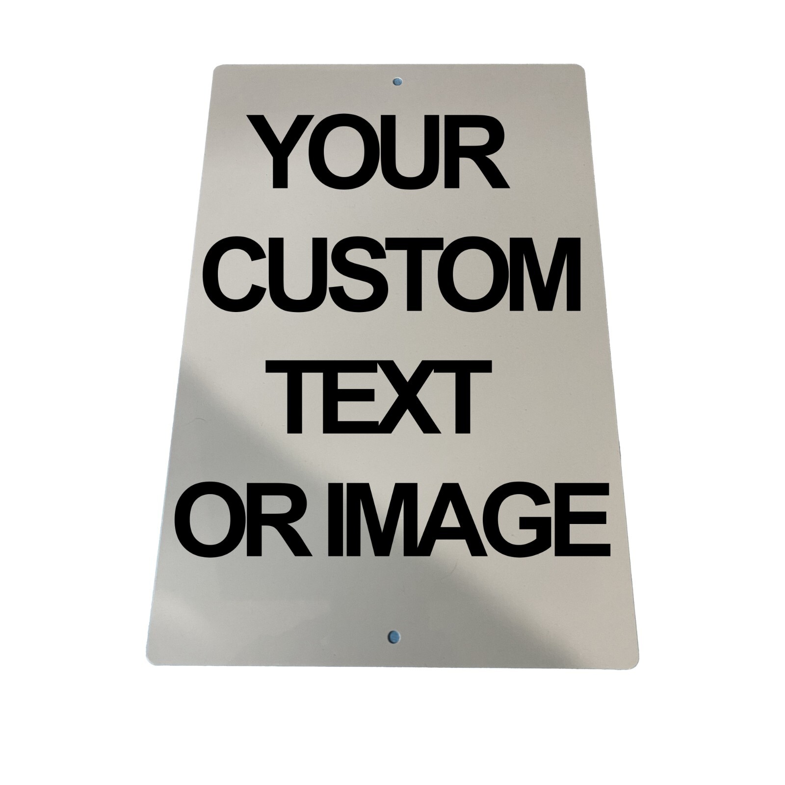 Personalized 8″ x 12″ Aluminum Metal Sign Customize with Text or Picture