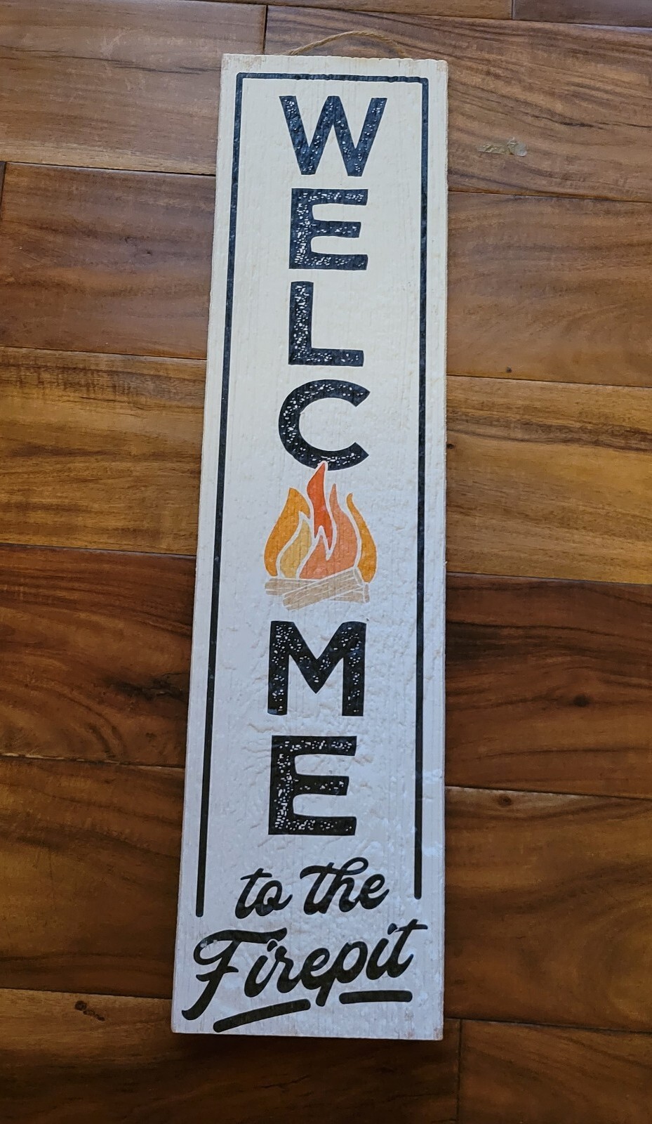 My Word! Home Decor Sign “Welcome To The Firepit”, 24″x6″, Made In The USA