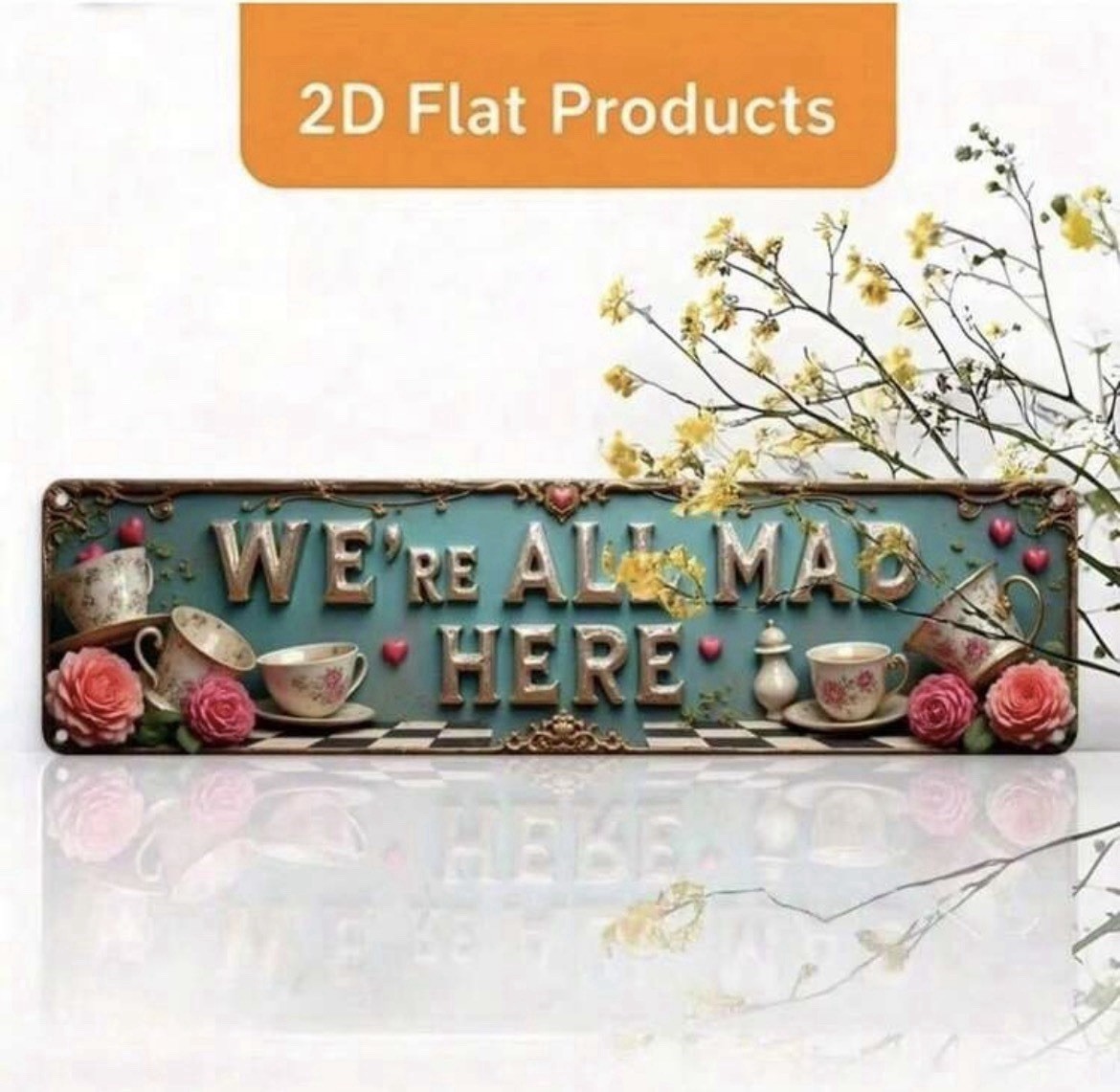 New 16 x 4 ALICE IN WONDERLAND Metal Sign WERE ALL MAD HERE Tin Wall Tea Party