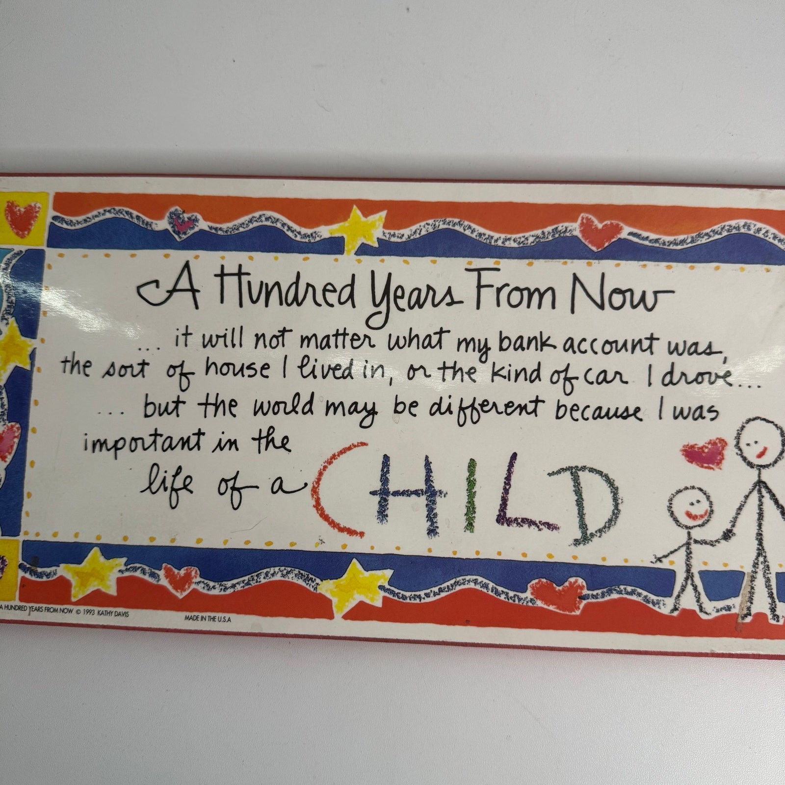 A Hundred Years from Now Kathy Davis Painted Wooden Rectangular Wall Plaque 1993