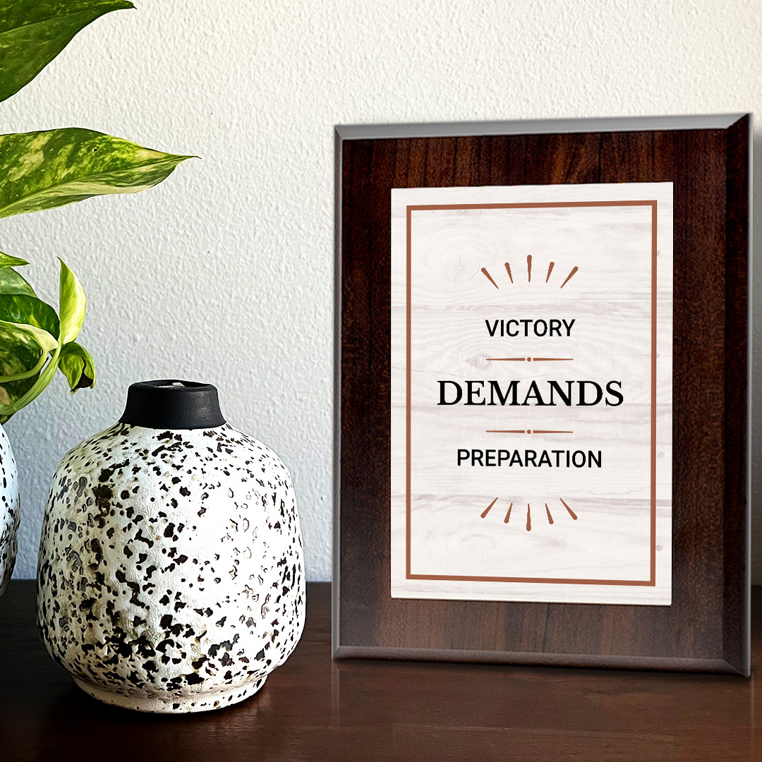 Victory Demands Preparation Decorative Wall Plaque With Easel Acrylic Stand