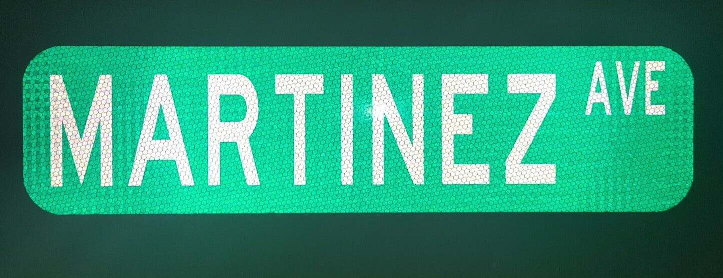 MARTINEZ AVE personalized reflective street name sign 24″x6″