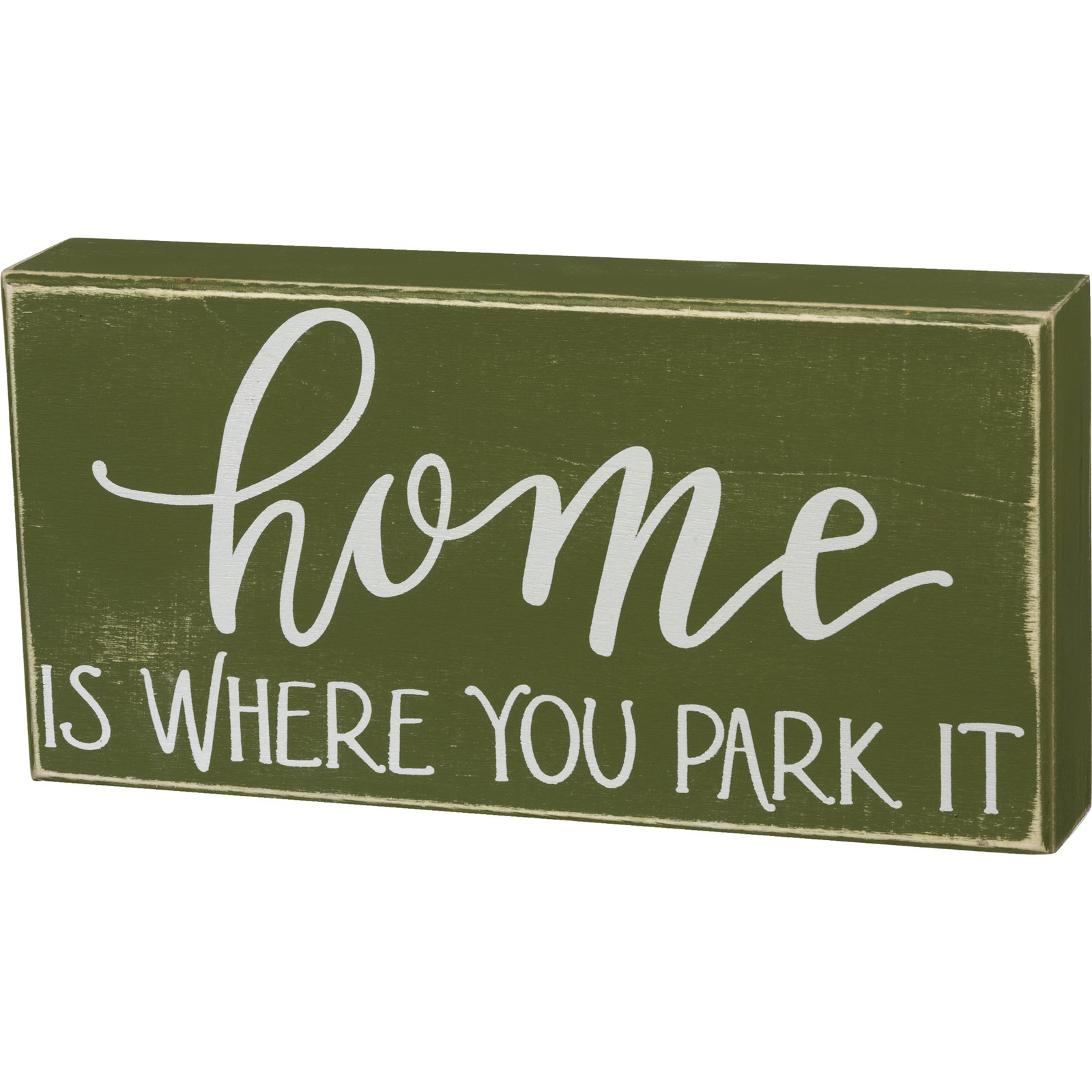 New Distressed Green Wood Block Sign, Home Is Where You Park It