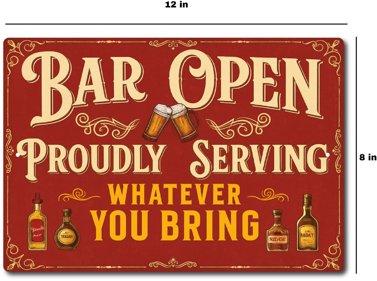 Funny Bar Open Sign 12×8 Aluminum Wall Decor Proudly Serving Whatever You Bring