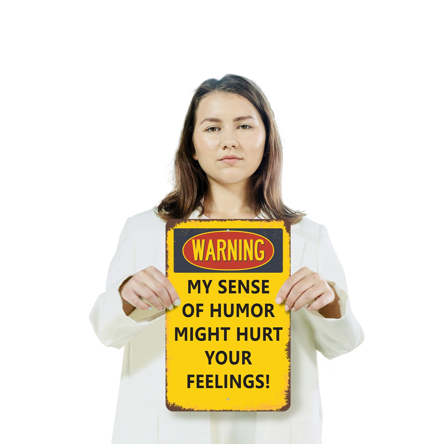 Warning My Sense Of Humor Might Hurt Your Feelings Vintage Style Sign Thick