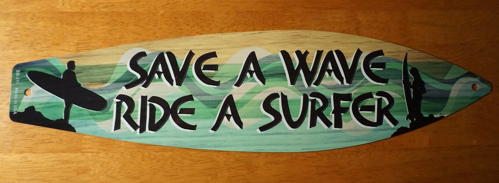 SAVE A WAVE RIDE A SURFER SURFING SIGN Tiki Bar Beach Surfboard Home Decor NEW