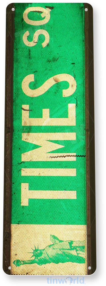 TIN SIGN Times Square Street Sign New York Store Shop Market Cottage A653