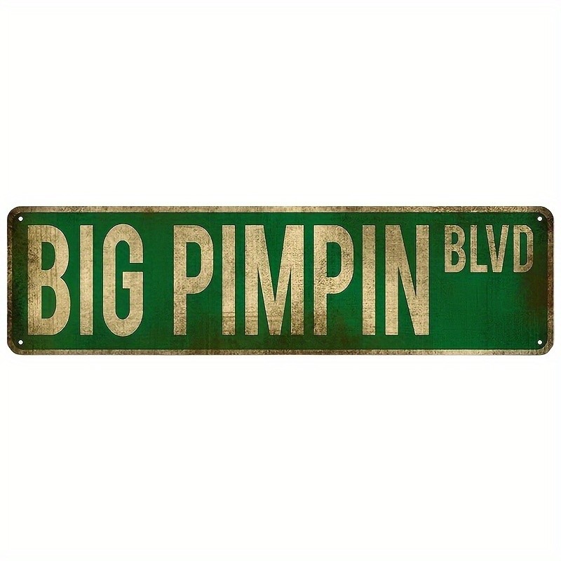 Big Pimpin Blvd Green Vintage Metal Sign Funny Man Cave Wall Decoration Gift