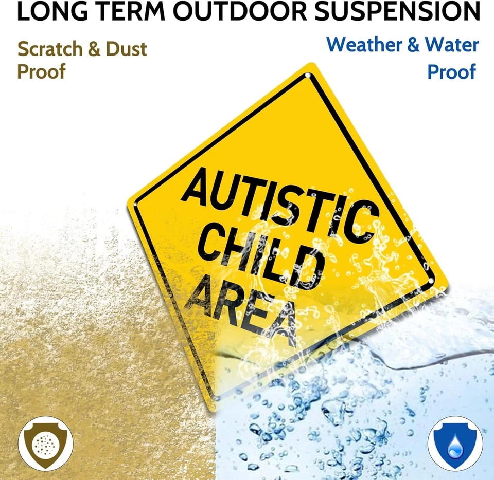 Autistic Child Area Heavy Duty Aluminum Warning Sign 12″ X 12″