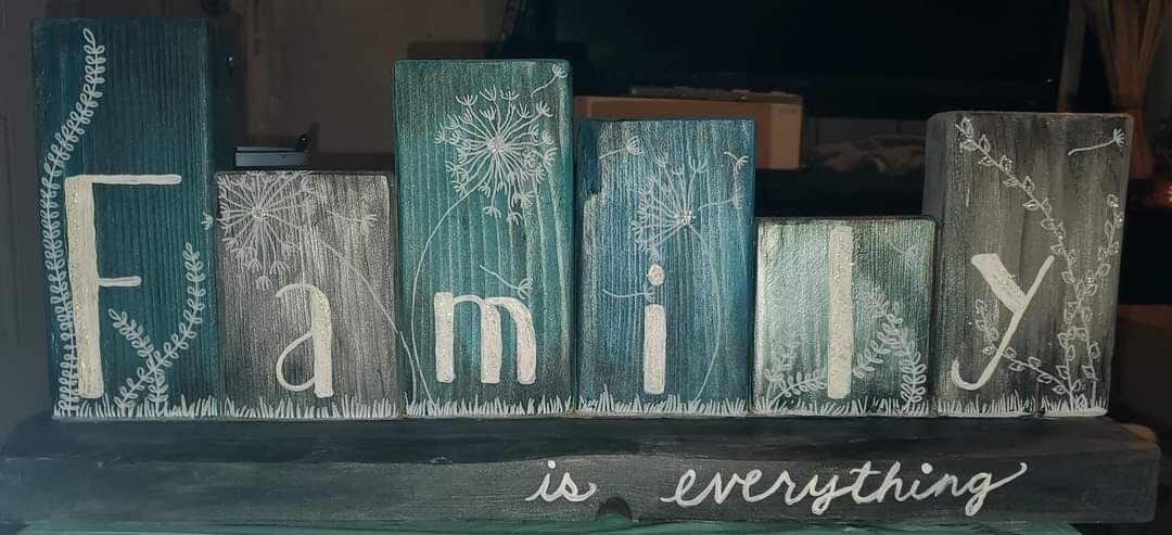 PERFECT GIFT- Hand Crafted, Customizable, Table Top “Family Is Everything” Sign