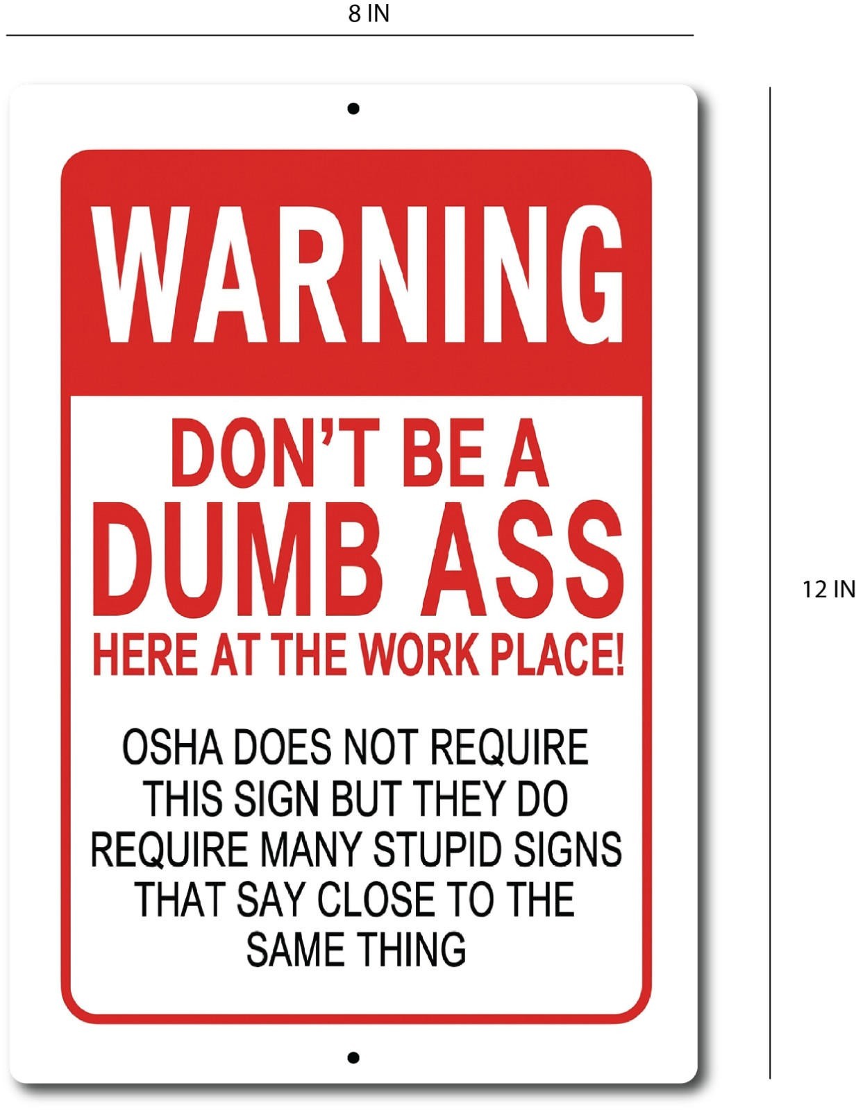 Metal Warning Sign Aluminum 8×12 Glossy Rectangle Garage Shop Decor