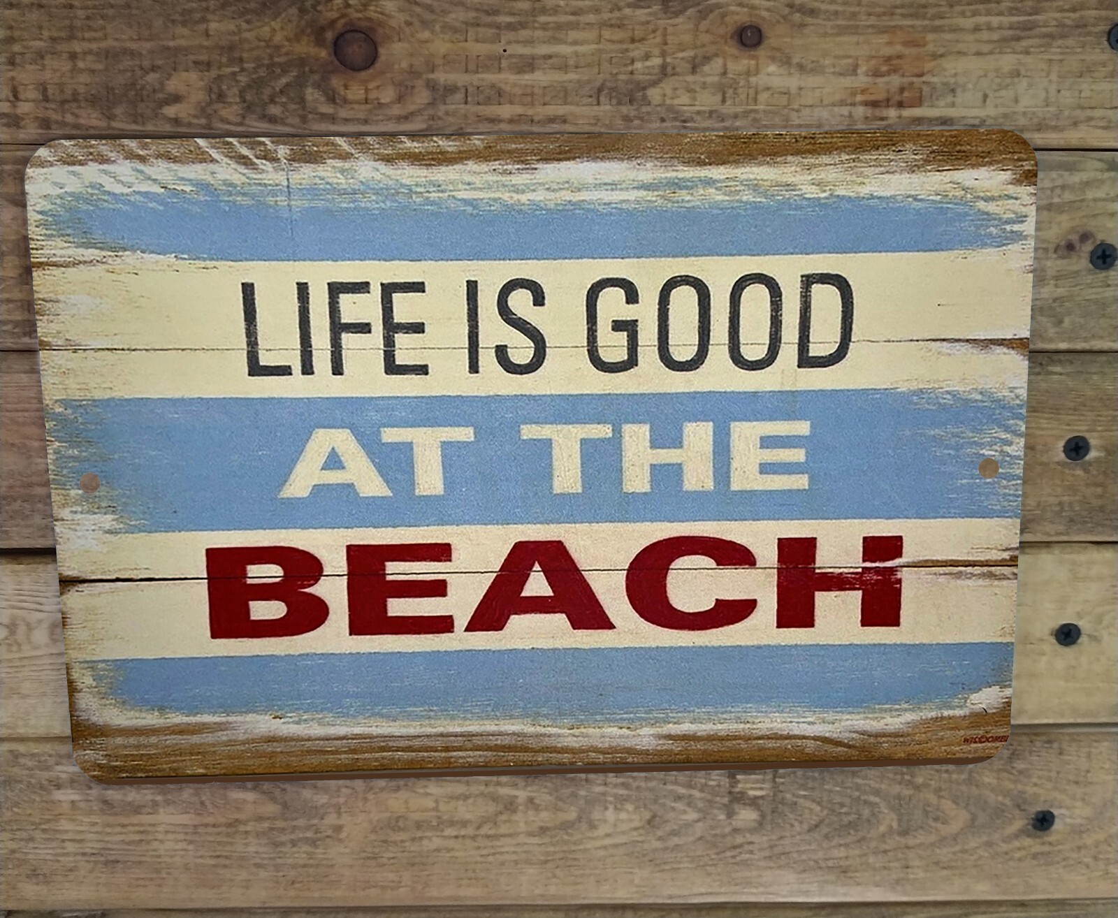 Life is Good at the Beach Metal Poster Sign