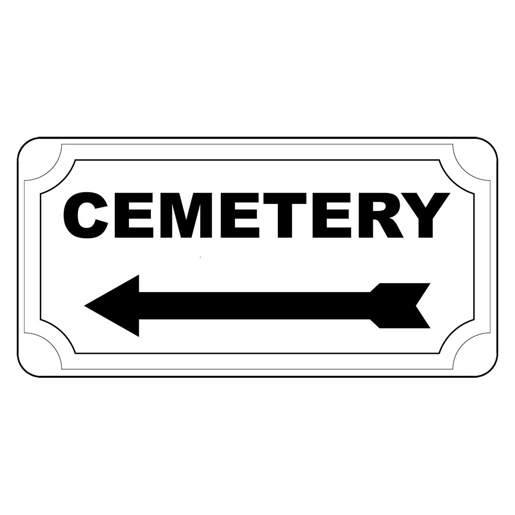 Cemetery Retro Vintage Style Metal Sign – 8 In X 12 In With Holes