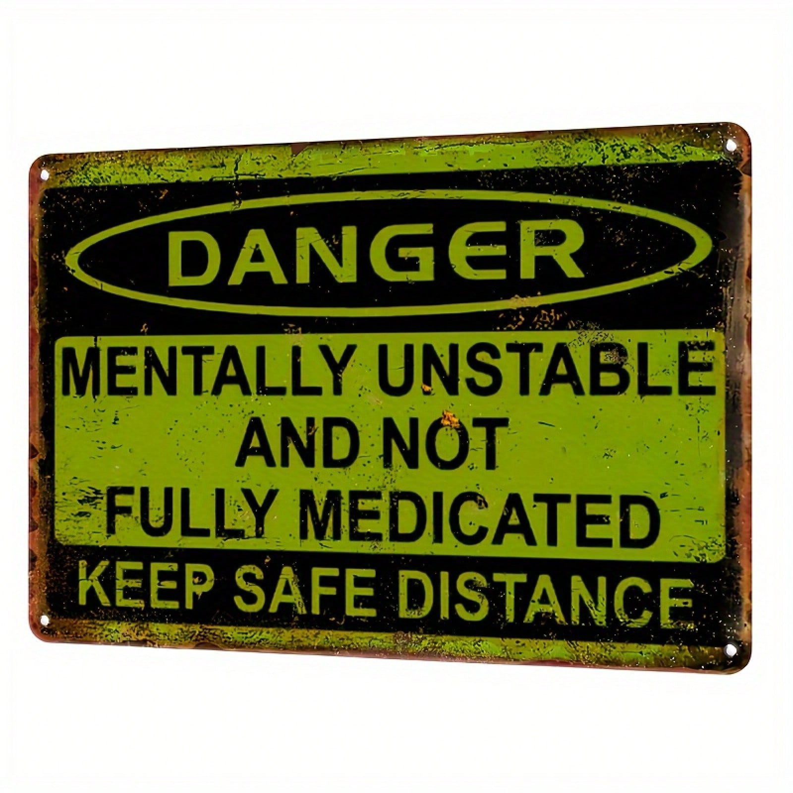 Danger Mentally Unstable Metal Tin Sign Funny Sarcastic Warning Wall Decor
