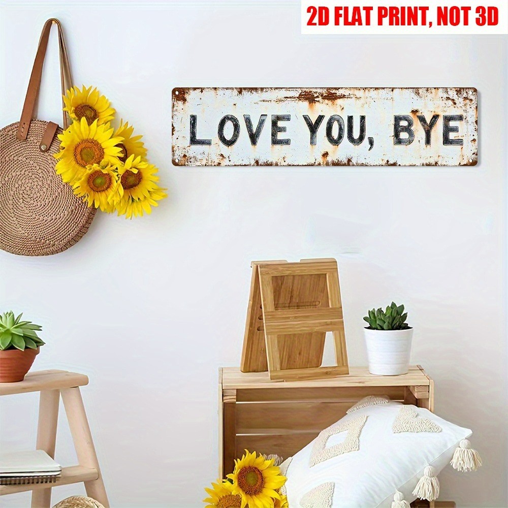 Vintage Love You Bye Wall Decor Street Sign Home Bar Coffee Metal Tin Signs 16×4