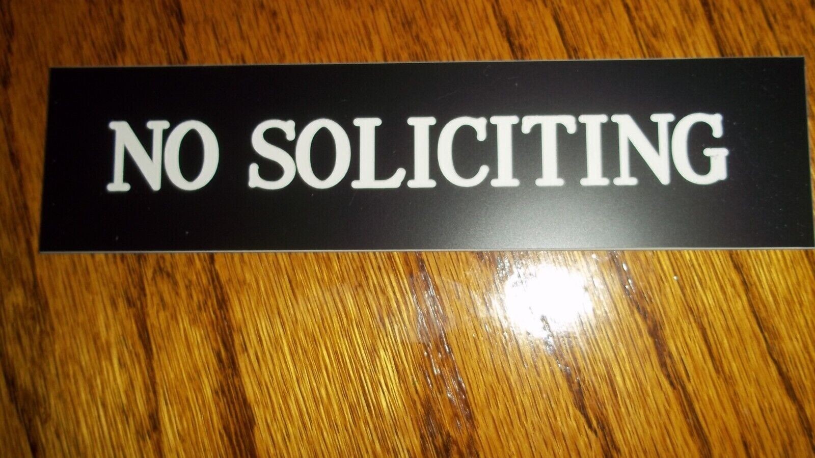 Engraved No Soliciting Sign Black/White Letters, 1.5″x6″ W/ Double tape. SALE