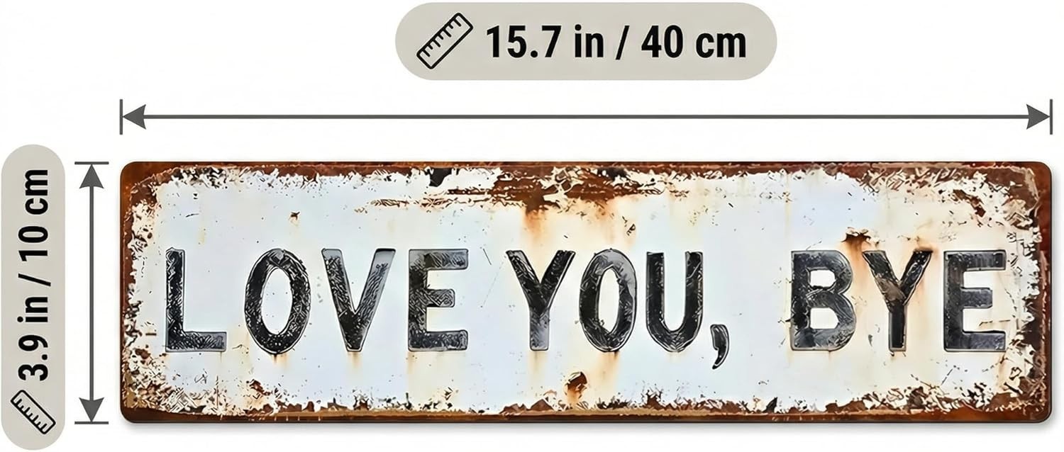 Vintage Love You, Bye Metal Tin Sign Romantic Farewell Decor Home/Door Wall Art