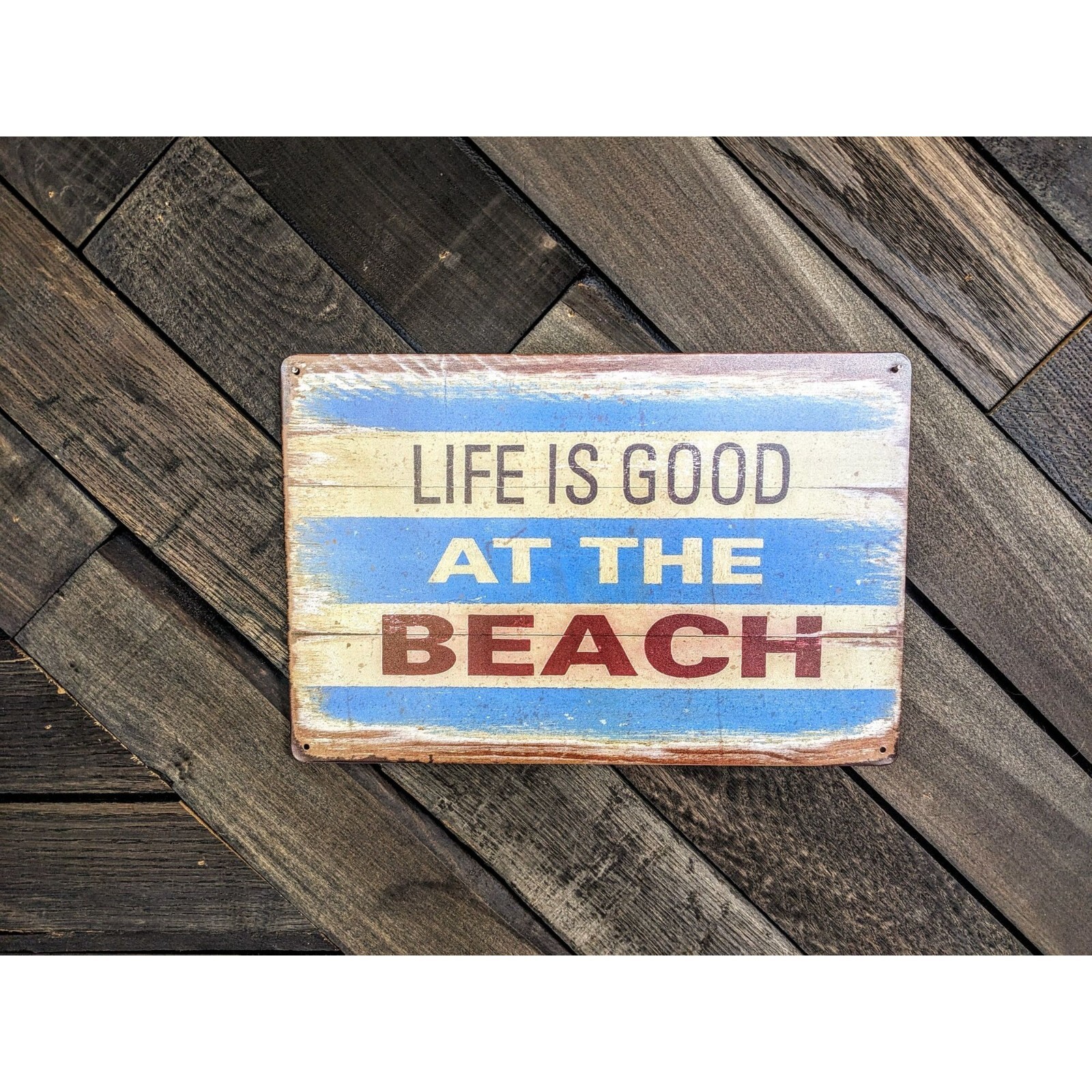 Life is Good At The Beach Sign – 12in x 8in