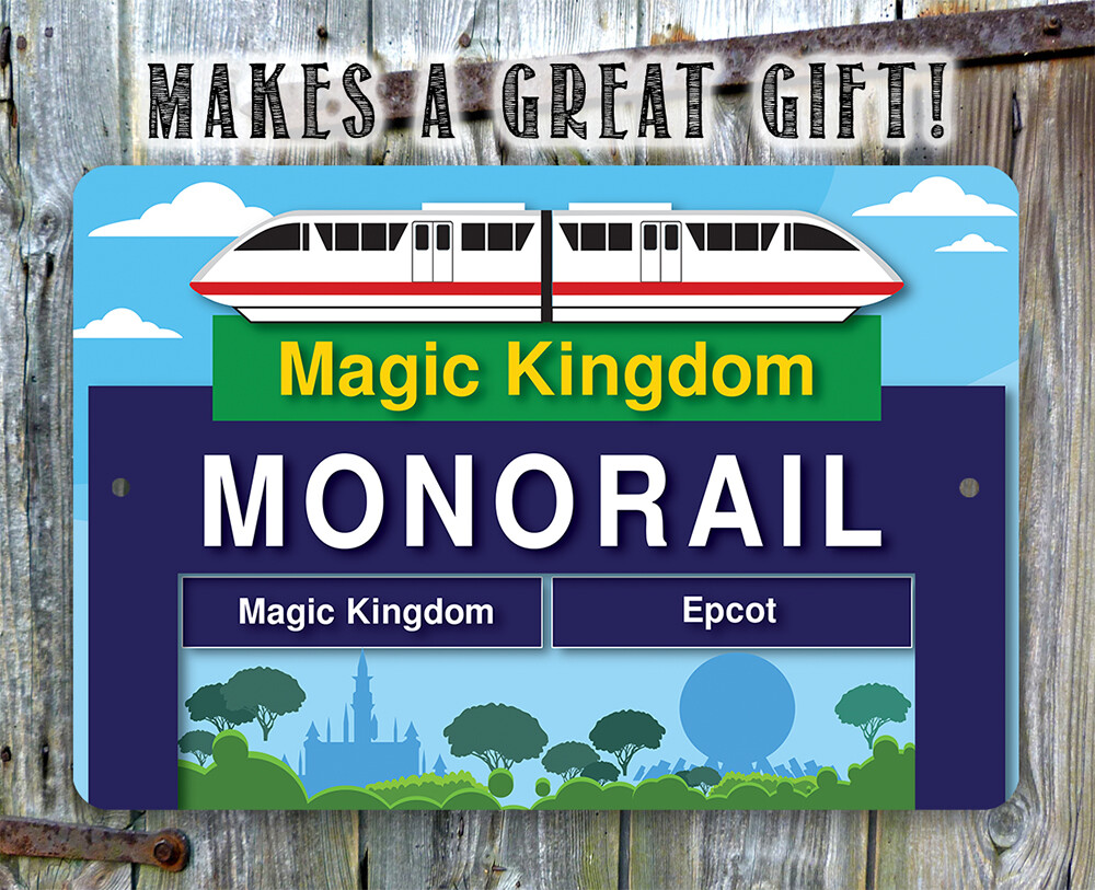Monorail to Magic Kingdom Street Sign Disney Springs Epcot Resort Metal Sign Art