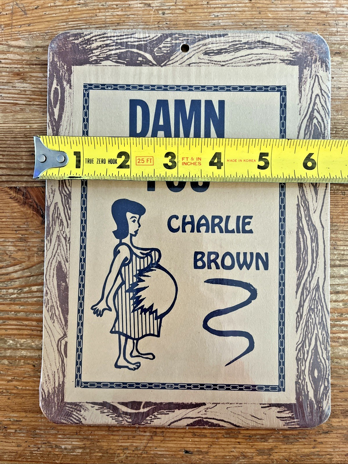 Damn You Charlie Brown Vintage Novelty Sign Vietnam Era Pregnant Adult Humor