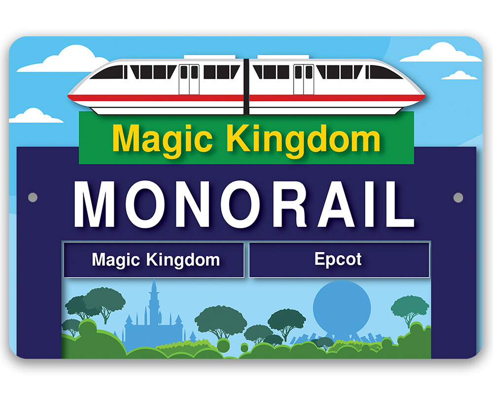 Monorail to Magic Kingdom Street Sign Disney Springs Epcot Resort Metal Sign Art