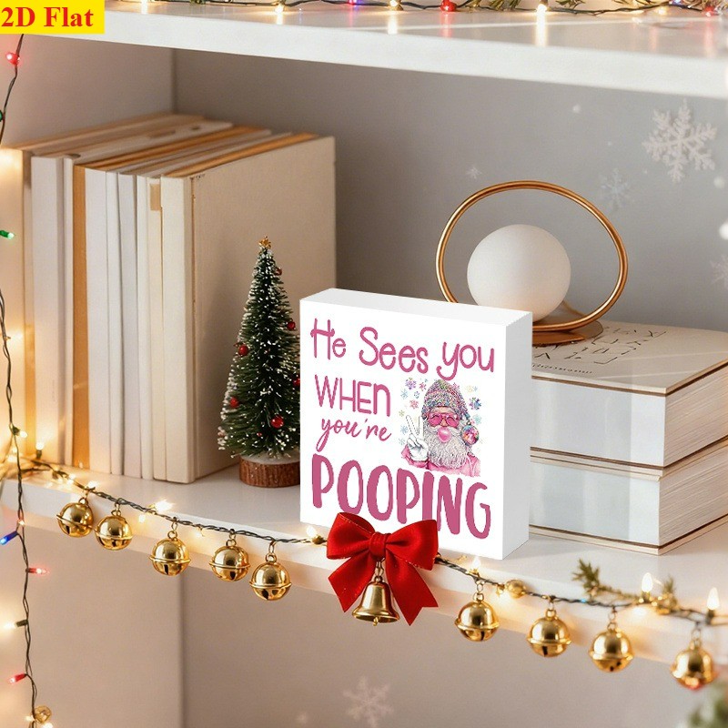 Wooden Box Sign Pink Cool Santa He Sees You When Youre Pooping Rustic Decor Gift