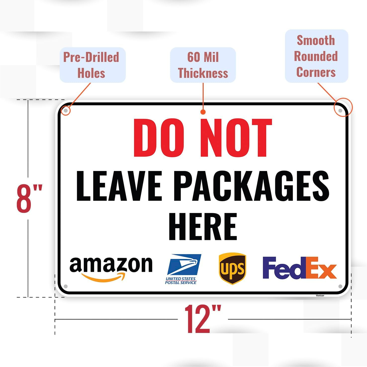 1PC Do Not Leave Packages Here Sign, 12 X 8 Inches – Aluminum – No Deliveries at