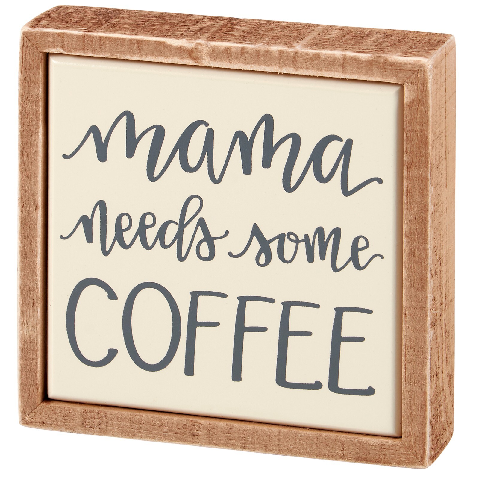 Mama Needs Some Coffee Primitive by Kathy Wood Enamel Mini Sign 4 in x 4 in