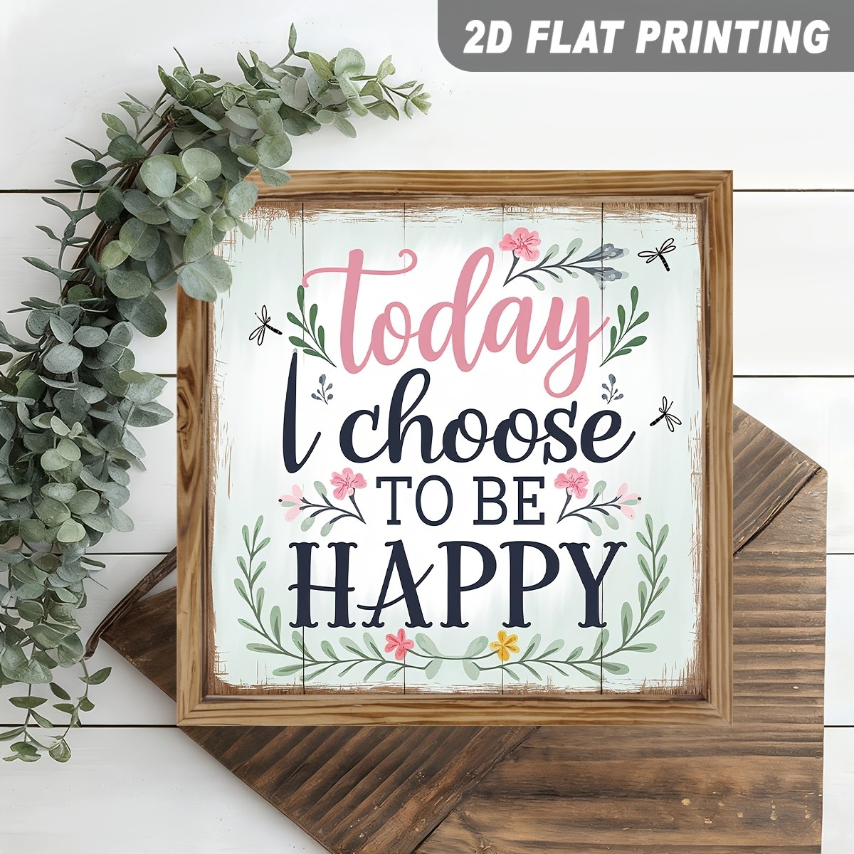 Vintage Today I Choose To Be Happy Wooden Plaque Mothers Day Floral Rustic Gift
