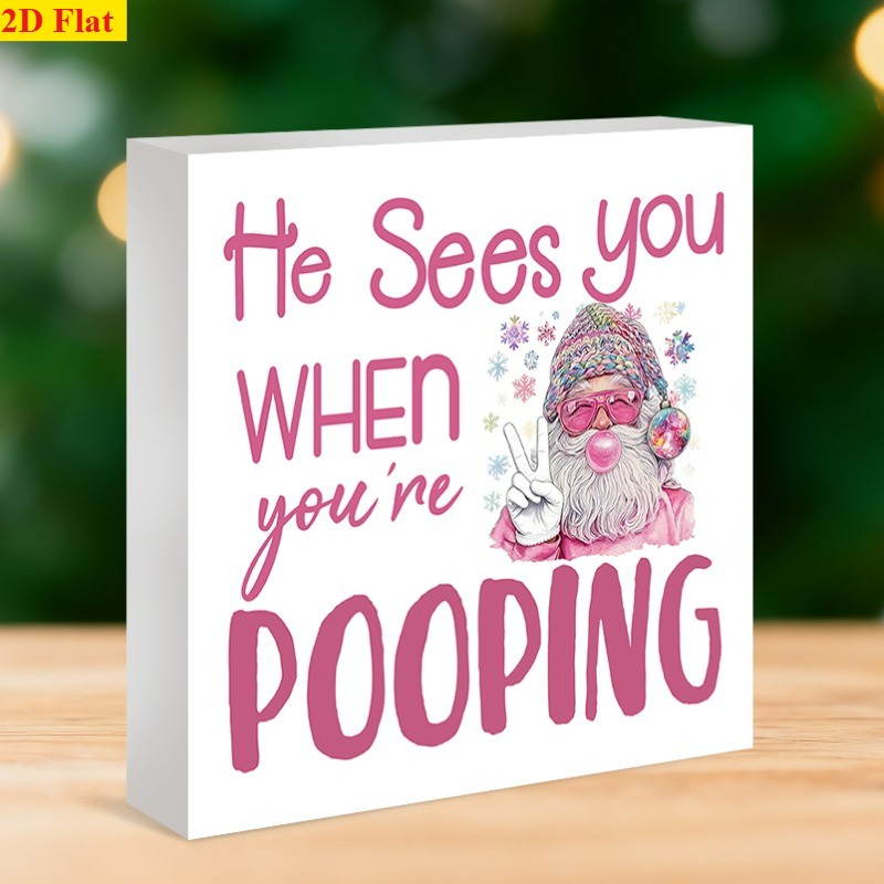 Wooden Box Sign Pink Cool Santa He Sees You When Youre Pooping Rustic Decor Gift