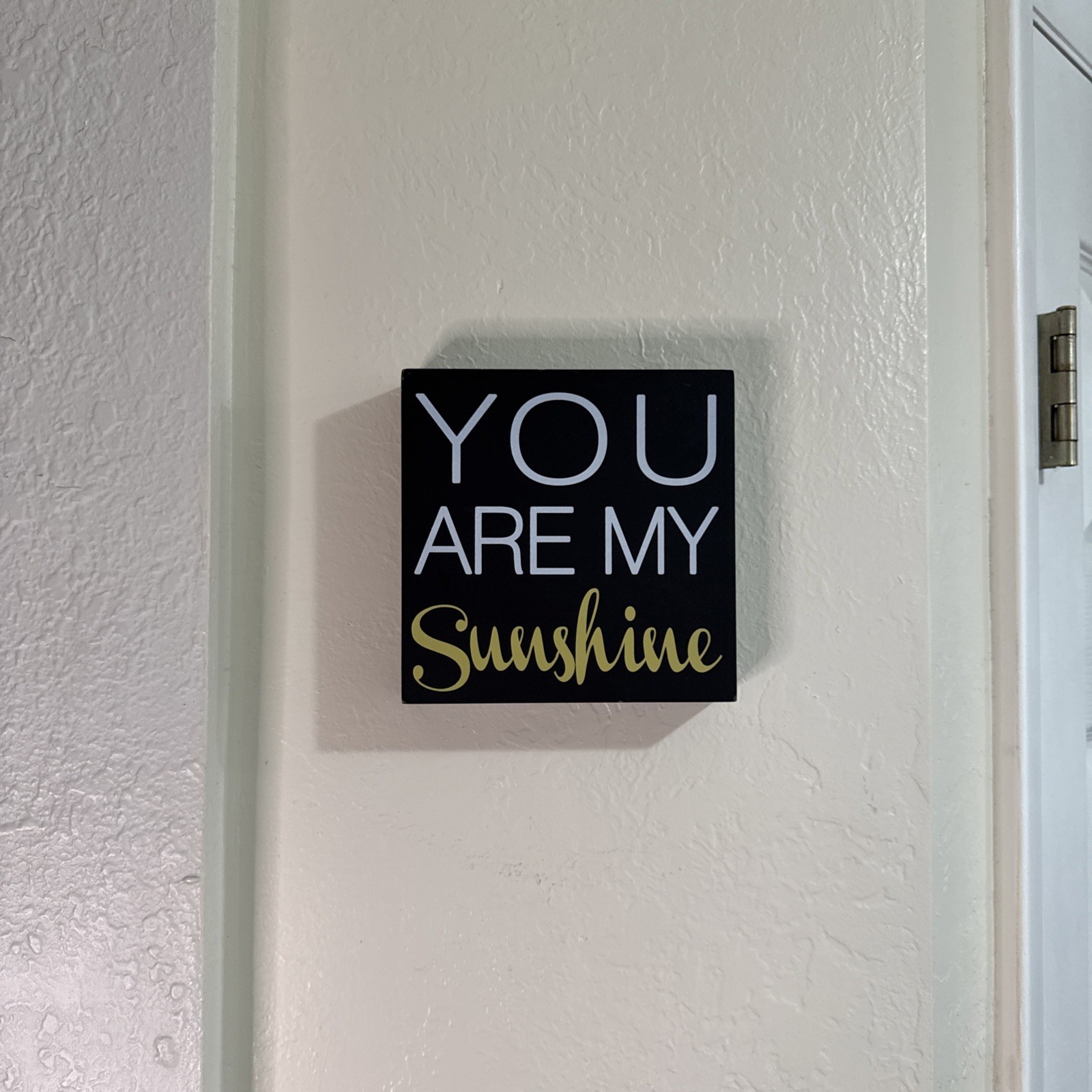 You Are My Sunshine Wood Home Decor Decorative Sign with Lettering 6x6x1