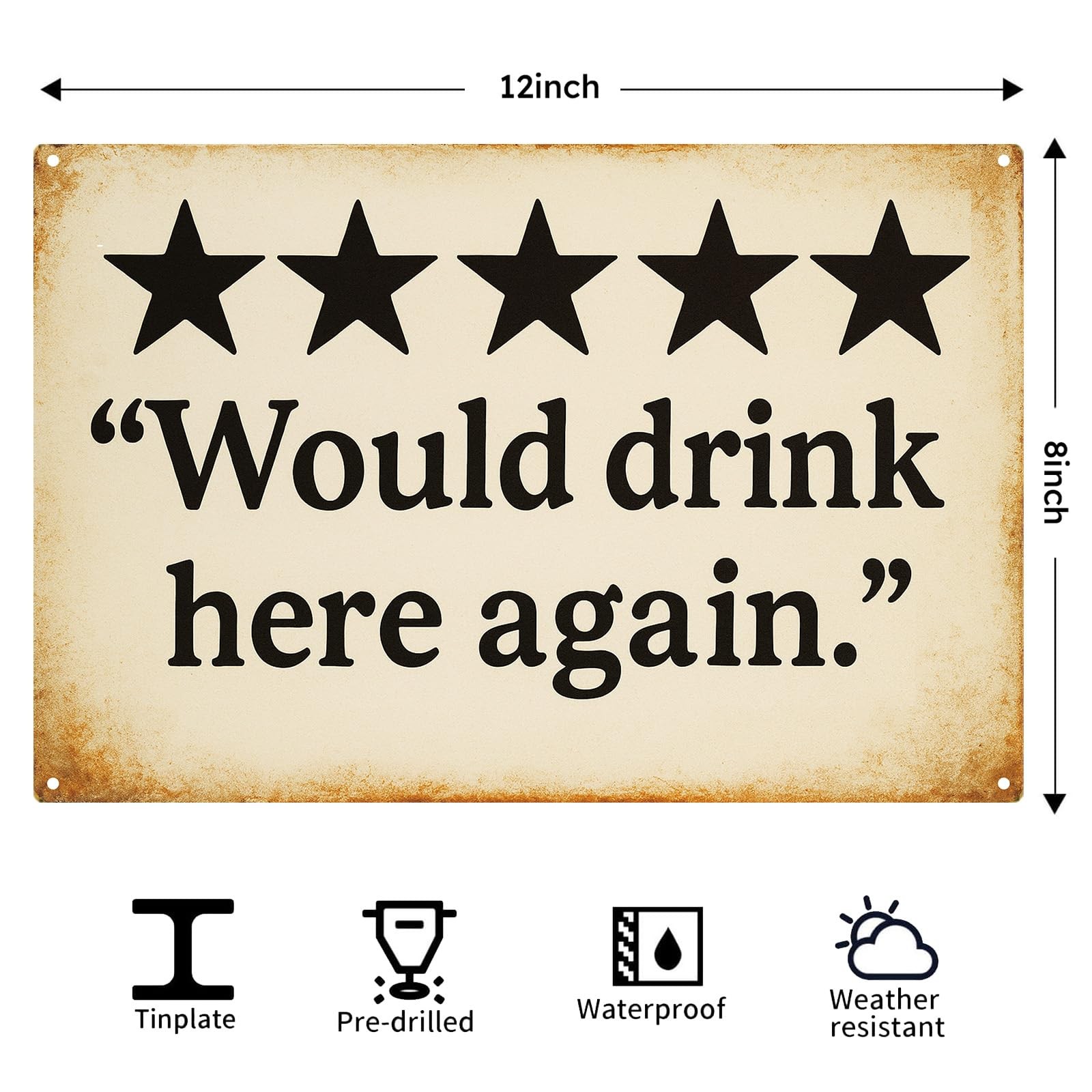 Would Drink Here Again” Vintage Metal Tin Sign, Funny Bar Sign for Man 12×8 inch
