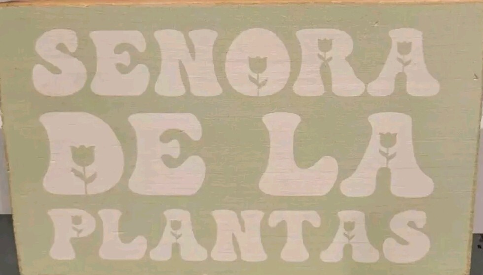 Plant Lover Wood Sign Spanish SENORA DE LA PLANTAS