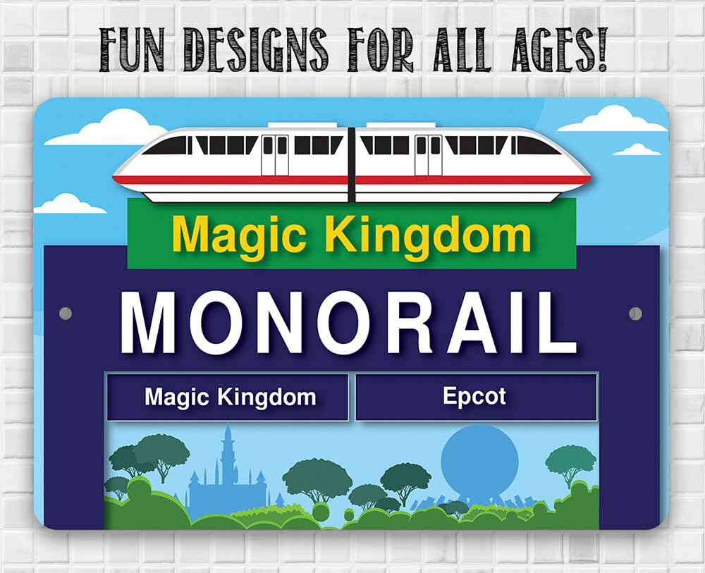 Monorail to Magic Kingdom Street Sign Disney Springs Epcot Resort Metal Sign Art
