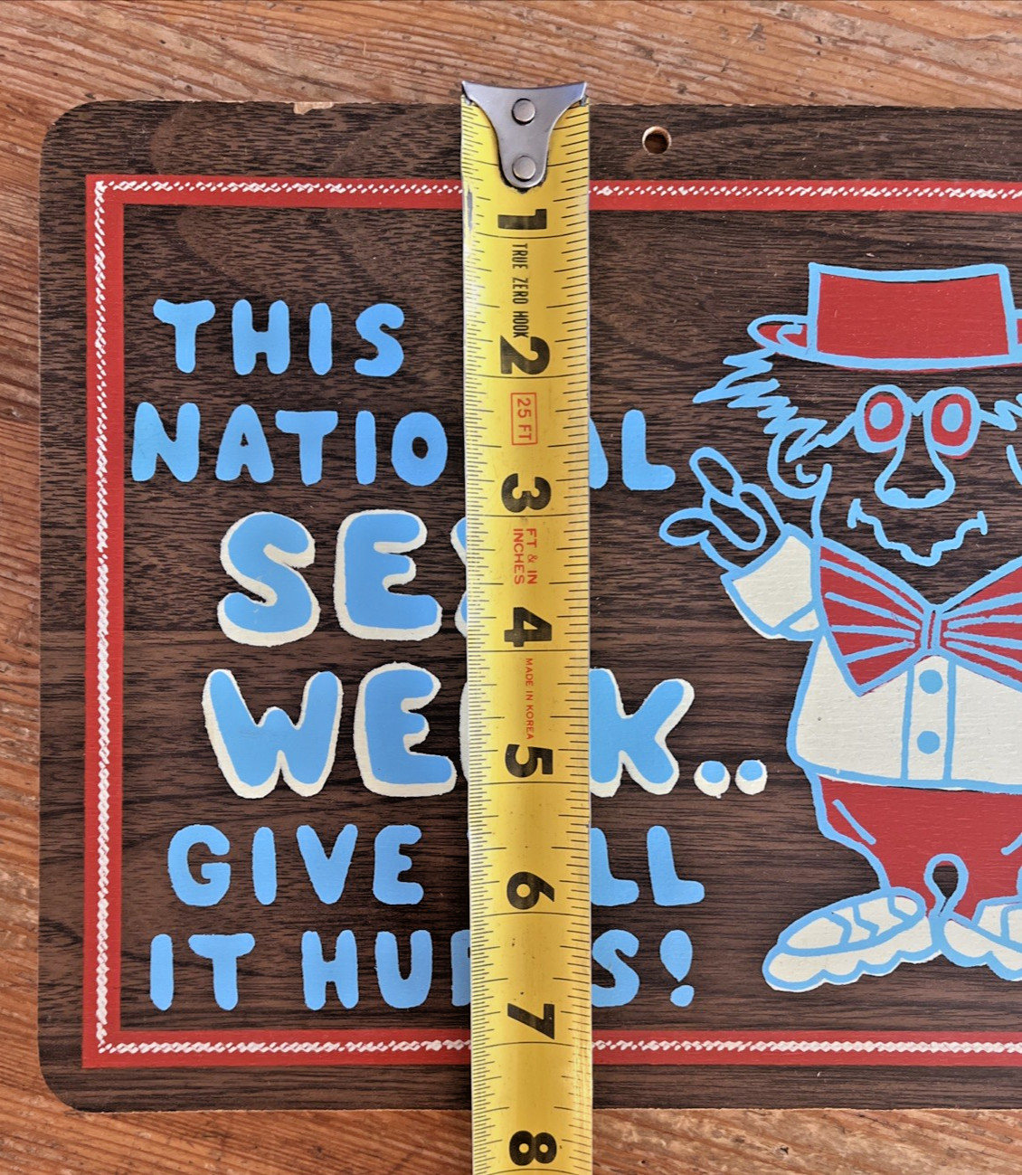 Vintage Novelty Sign National Sex Week Wood Kitsch Midcentury Adult Humor
