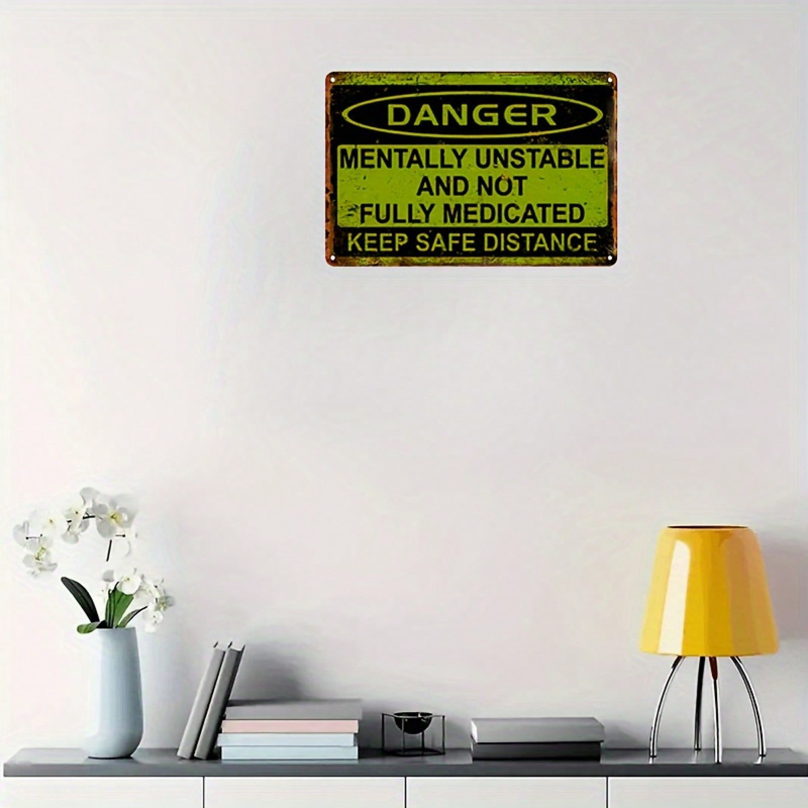 Danger Mentally Unstable Metal Tin Sign Funny Sarcastic Warning Wall Decor