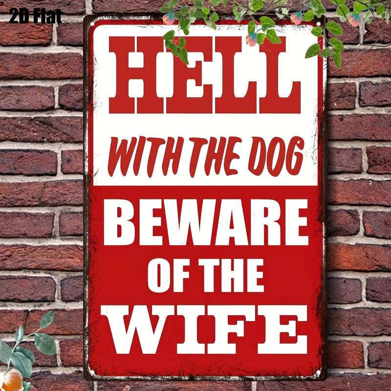 Funny Metal Signs Aluminum Sign Multicolor Motivational Quote Dog Beware