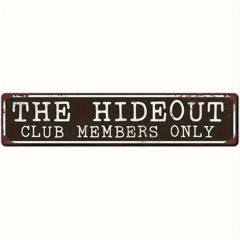 The Hideout Vintage Metal Sign Rustic Man Cave Wall Art Hanging Decoration Gift