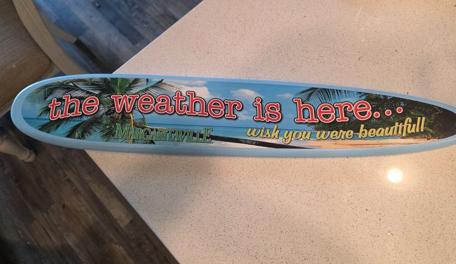 Margaritaville The Weather Is Here…Wish You Were Beautiful Wall Surfboard Art
