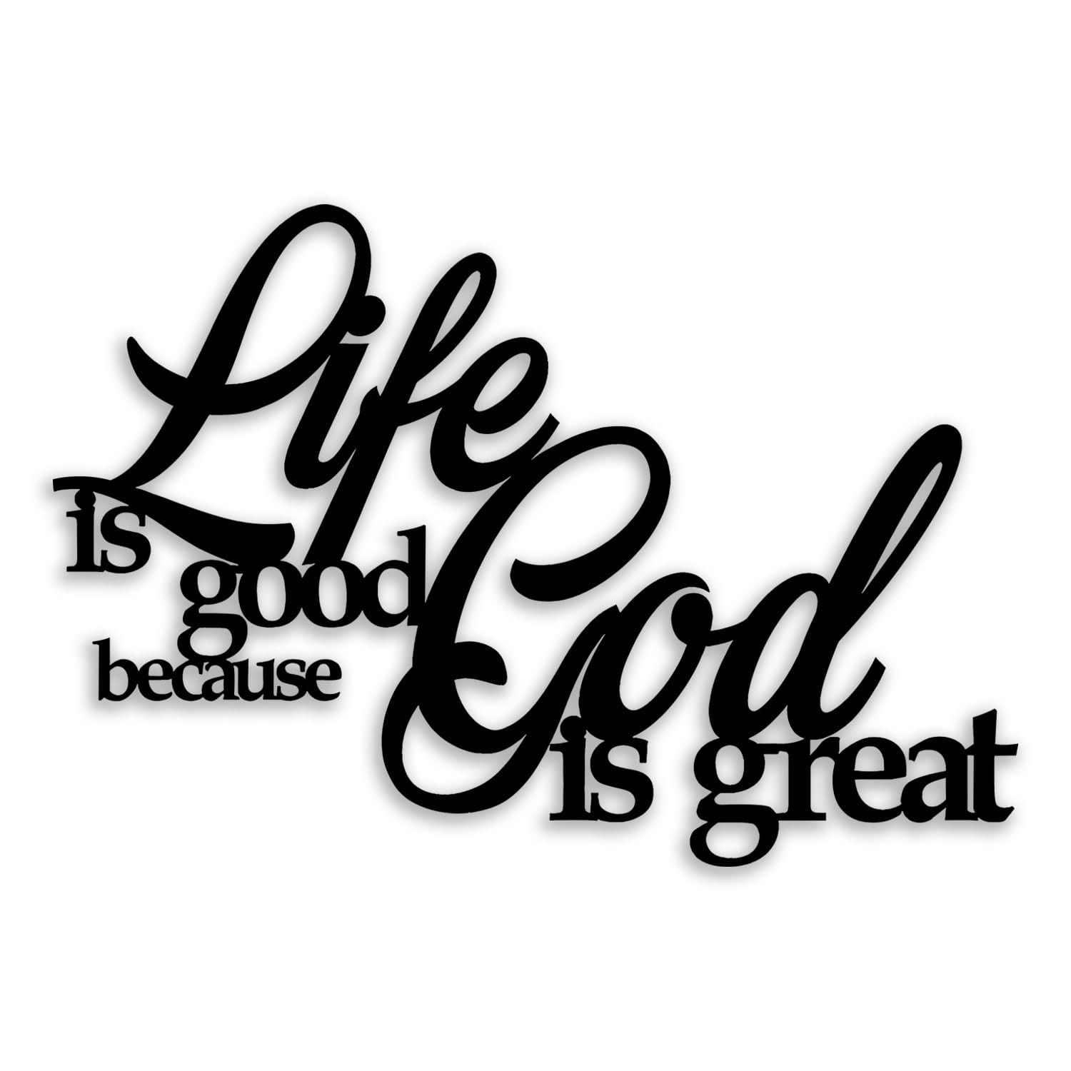“Life Is Good Because God Is Great” Metal Wall Decor – Inspirational Christia…
